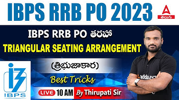 Triangular Seating Arrangement Reasoning Tricks in Telugu for IBPS RRB PO 2023 Bank Exam