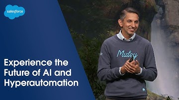 MuleSoft Keynote: Experience the Future of AI and Hyperautomation | Dreamforce | Salesforce