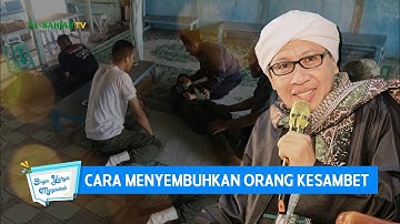 Cara Menyembuhkan Orang Kesambet | Buya Yahya Menjawab