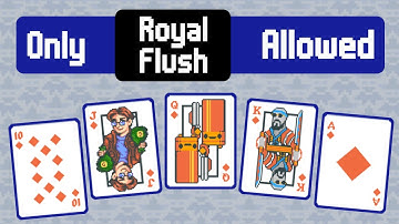 Royal Flush ONLY - No Other Hands Allowed