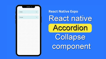 Creating an Accordion in React Native Expo | React Native Accordion