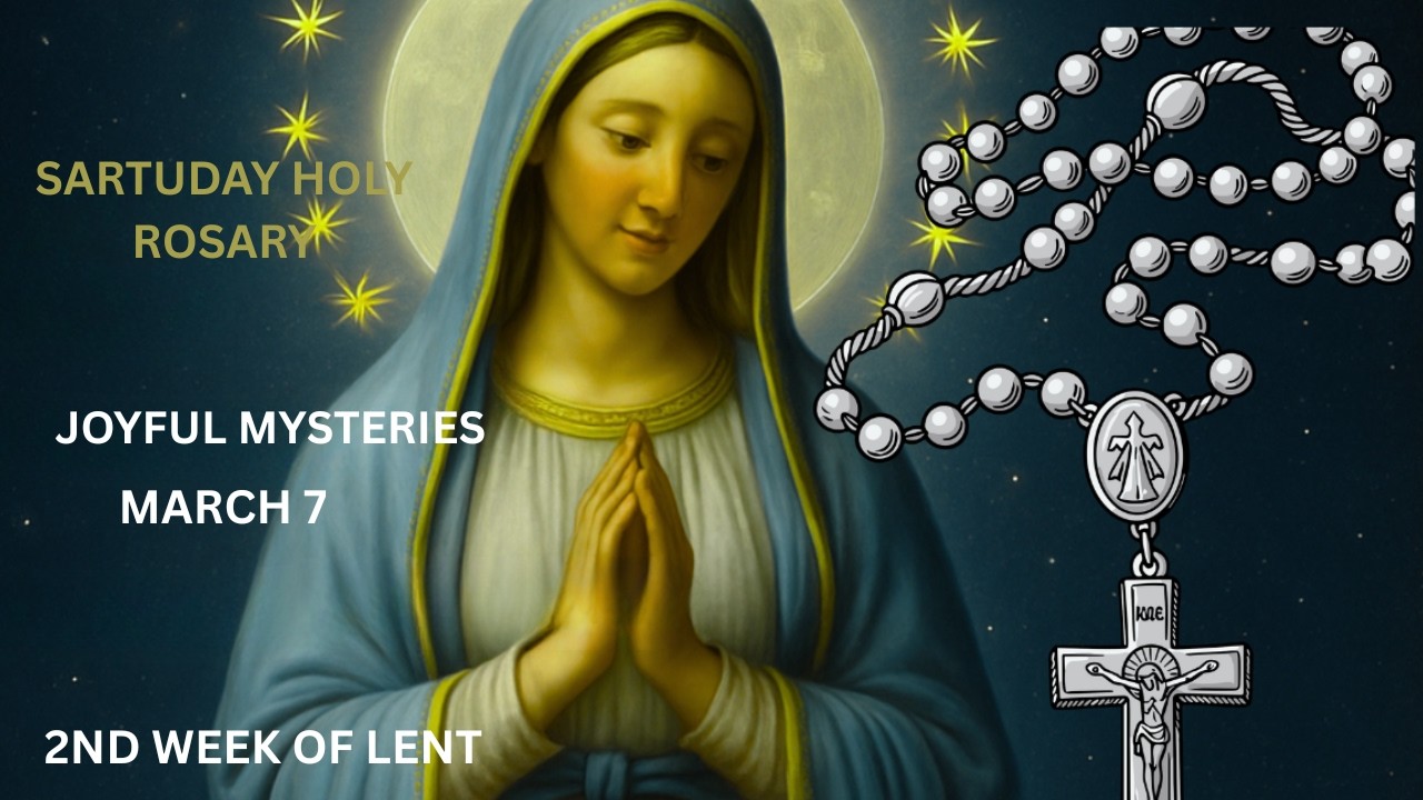 Saturday Rosary 💚Joyful Mysteries of the Rosary 💚 March 7, 2026, VIRTUAL ROSARY