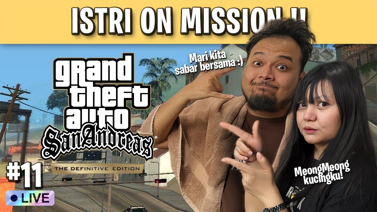 MENTAL KITA SEMUA AKAN DIUJI! Istri Main GTA San Andreas (11)