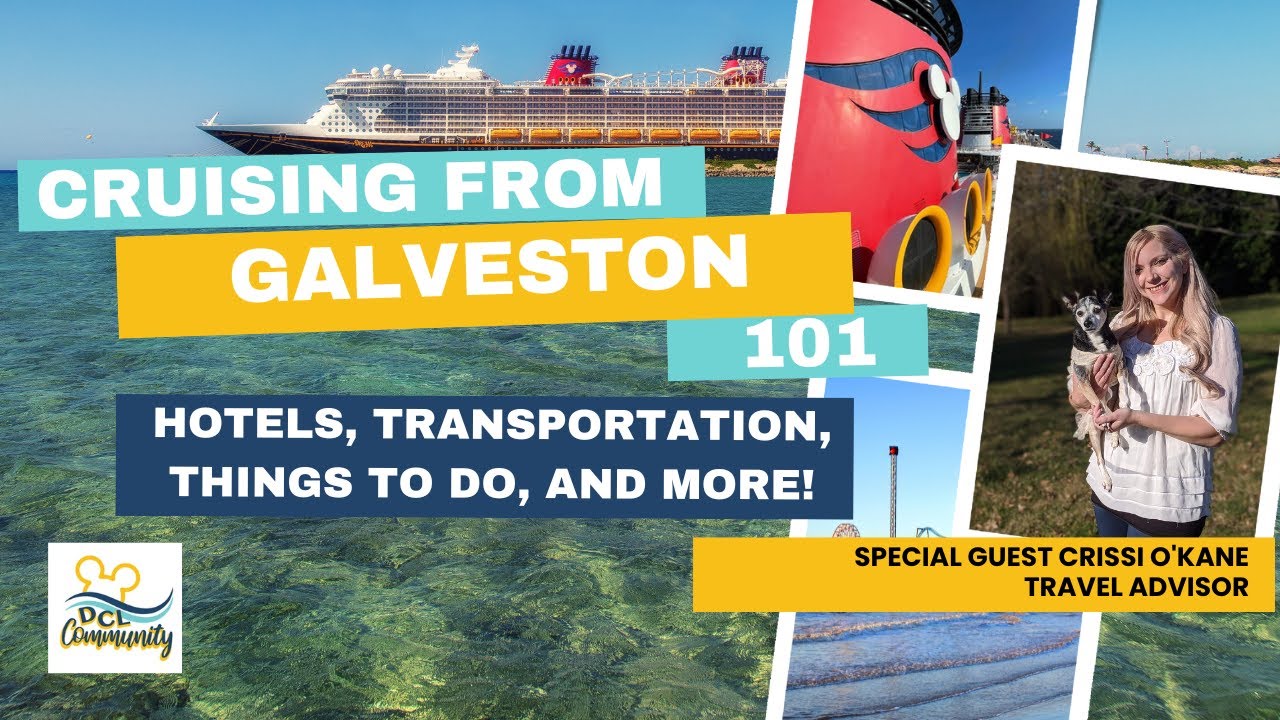 GALVESTON DISNEY CRUISES 101 YouTube