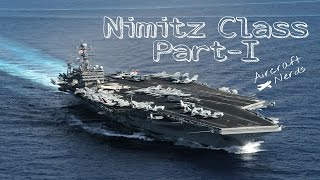 US Navy Aircraft carrier Nimitz Class(Biggest Aircraft Carrier) Part-I - Aircraft Nerds