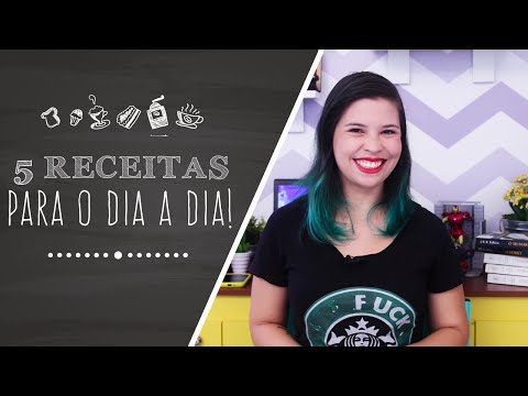 TAG: 5 Receitas para o dia-a-dia!