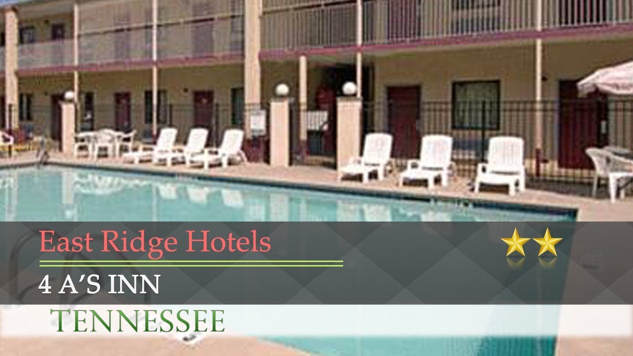4 A S Inn East Ridge Hotels Tennessee You 4 A S Inn East Ridge Hotels Tennessee