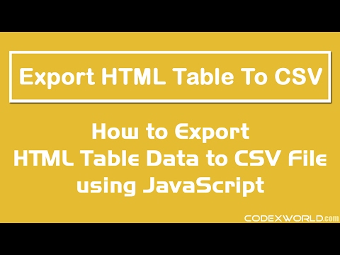 Export HTML Table Data to CSV using JavaScript - CodexWorld