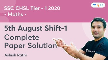 SSC CHSL Tier - 1 2020 | 5th August Shift-1 | Complete Paper Solution | Maths By Ashish Rathi