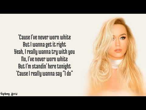 Katy Perry - Never Worn White (Lyrics)