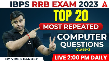 IBPS RRB 2023 | Computer Top 20 Most Repeated Computer Questions Day-3 | By Vivek Pandey