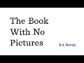 The Book With No Pictures – 📄 Hilarious read aloud of a kids book with no pictures!