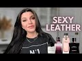 SEXY FEMININE LEATHER FRAGRANCES TO ROCK THIS WINTER