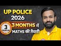 UP Police 2026 🔥 | 3 Months में Maths की पूरी तैयारी | Selection Strategy @RojgarwithAnkit