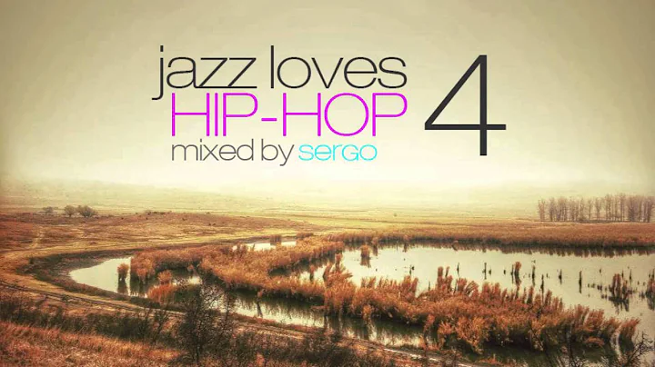 Jazz Loves Hip-Hop Mix 04 by Sergo