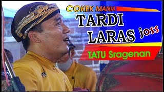 Tardi laras terbaru Tatu cokek sragenan 2021
