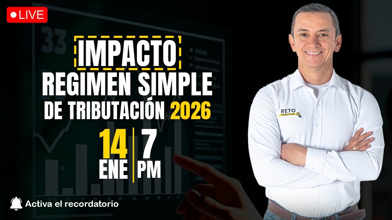 Impacto Régimen Simple de Tributación 2025 2026