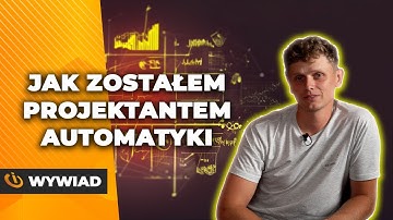 Projektant automatyki. Jak zostać specjalistą? Studia czy praca w branży? - Artur Klebanowski