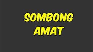 Efek Suara Sombong Amat