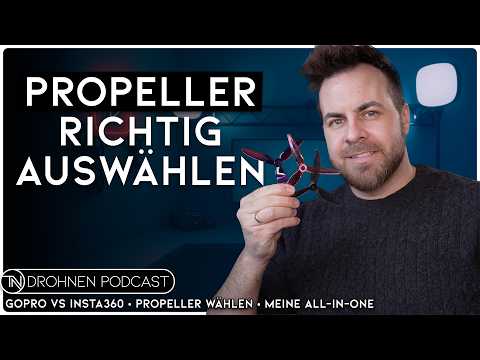FPV Props richtig wählen: So triffst du die richtige Entscheidung | Drohnen Podcast