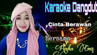 Cinta Berawan | Rita Sugiarto | Karaoke Dangdut Duet Bersama Rieka Cmz