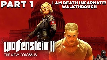 Wolfenstein 2: The New Colossus Walkthrough - I Am Death Incarnate - Part 1 "Reunion" #1