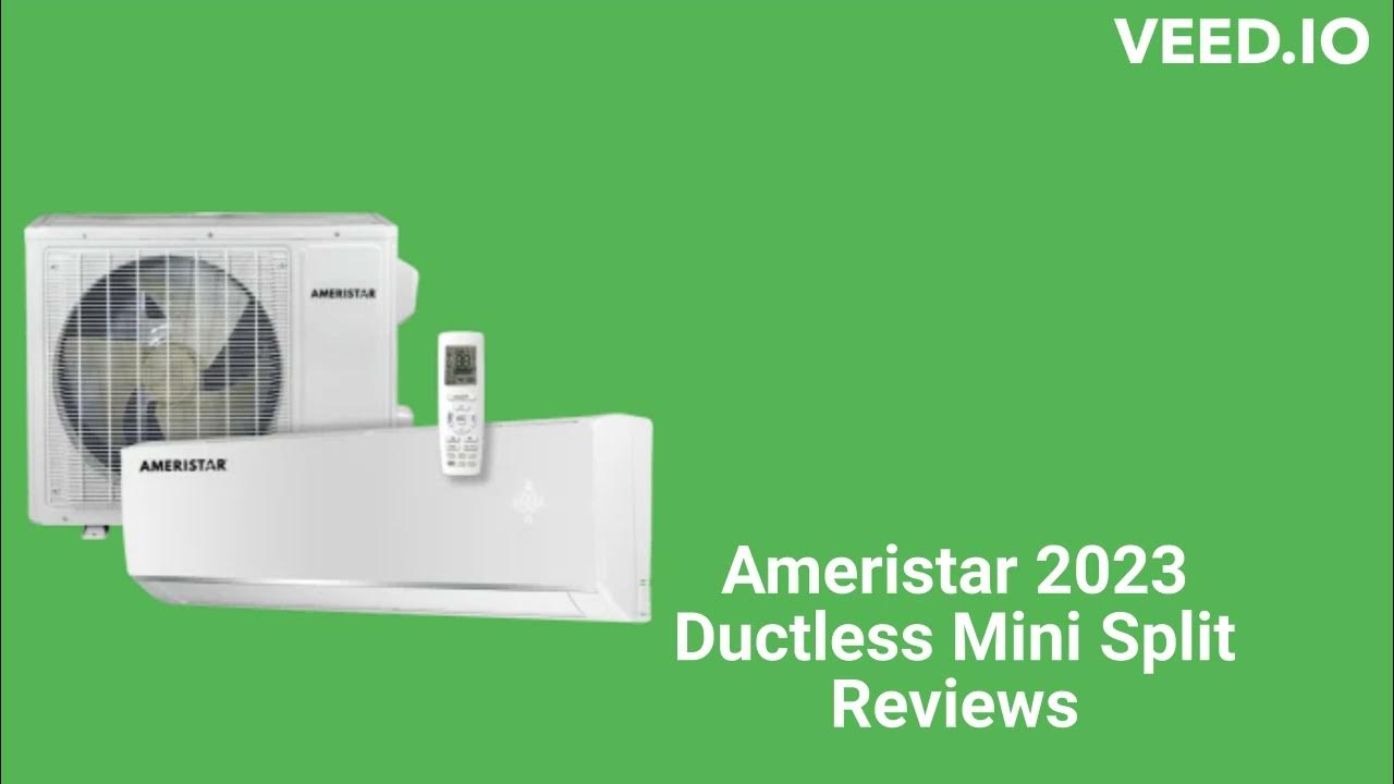 HvacRepairGuy 2023 Ameristar Brand Ductless Mini Split Reviews YouTube
