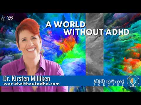 322 | A World Without ADHD With Kirsten Milliken thumbnail