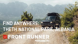 Find Anywhere: Theth National Park, Albania