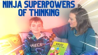 Ninja's Superpowers of Thinking | The CBT Triangle | Thoughts, Feelings and Behaviors