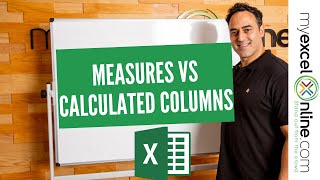 Measures vs Calculated Columns in Excel Power Pivot