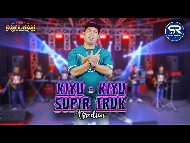 Brodin - Kiyu Kiyu Supir Truk Bojone Ayu | New Pallapa - [Official Music Video] class=