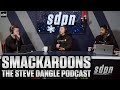 Smackaroons | The Steve Dangle Podcast