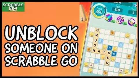 How to Unblock Someone on Scrabble Go? Remove a Block Someone on Scrabble Go on Android 2024