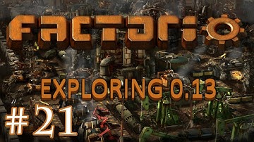 Factorio: Exploring 0.13 - Part 21