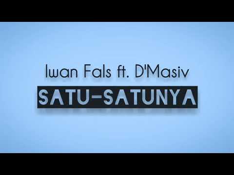 Iwan Fals ft. D'Masiv - Satu Satunya | Lirik