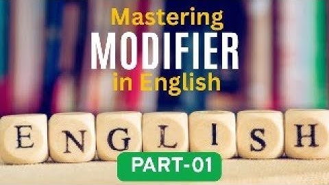 "Mastering Modifiers in English | Part 1: Avoid Common Errors & Improve Clarity | By Pravin Sir"