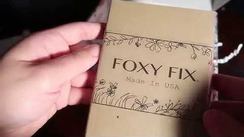 FOXY FIX UNBOXING