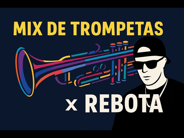 TROMPETAS X REBOTA (DJ ZYNK)