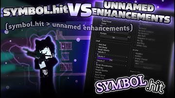 unnamed enhancements vs symbol.hit🤯 NEW HVH LEGEND?
