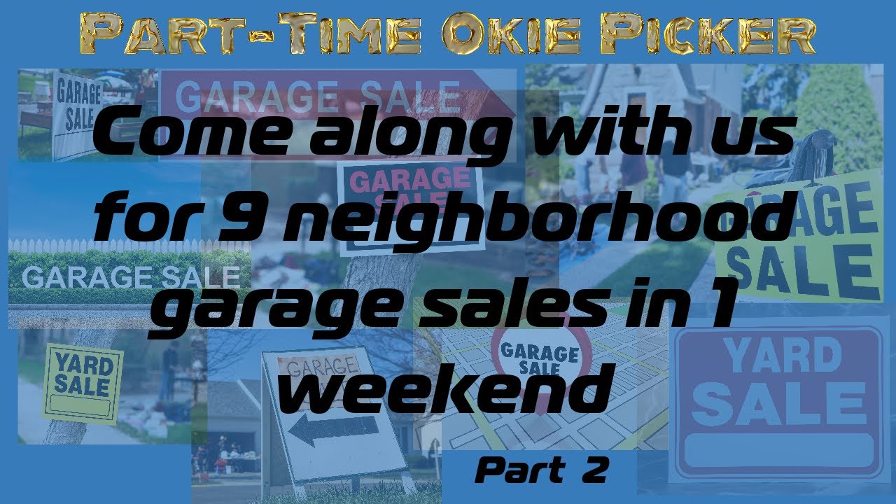 9 Neighborhood Garage Sales in 1 Weekend....Live GoPro Part 2 YouTube