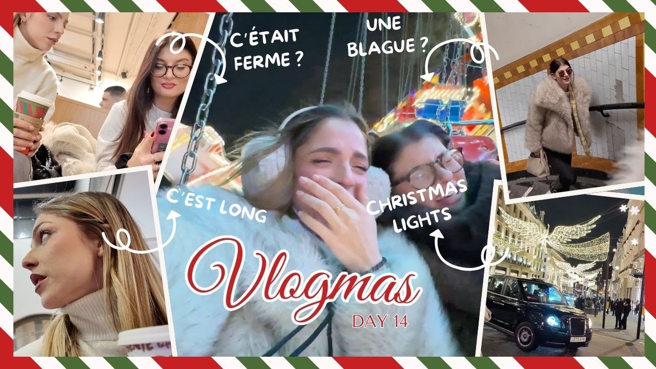 LONDRES ON ARRIVE ! CA COMMENCE MAL ? C'EST FERME ? VLOGMAS DAY 15