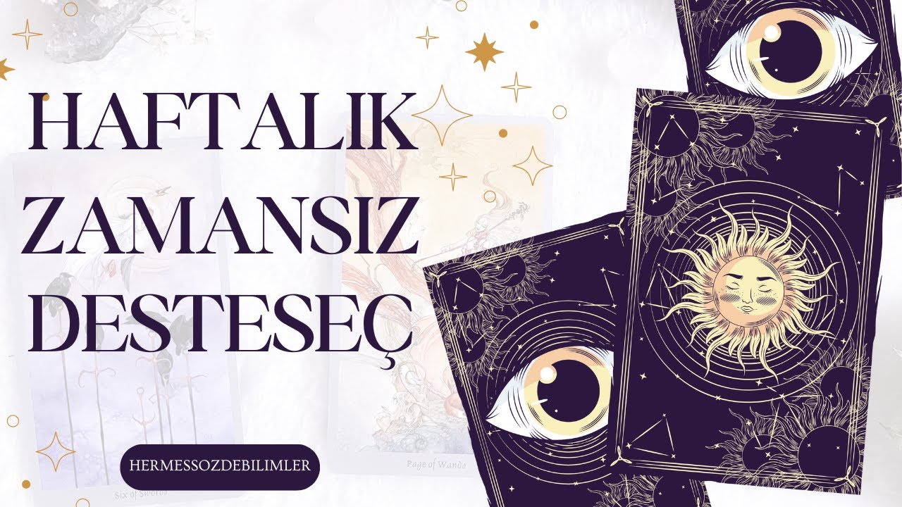 🔮✨Haftalık Zamansız Tarot Deste Seç✨🔮