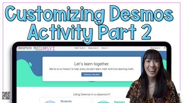 How to Create A Custom Desmos Activity Part 2