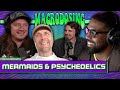 Mermaids and psychedelics diving into myth and mind ft jake plummer  macrodosing  may 16 2024
