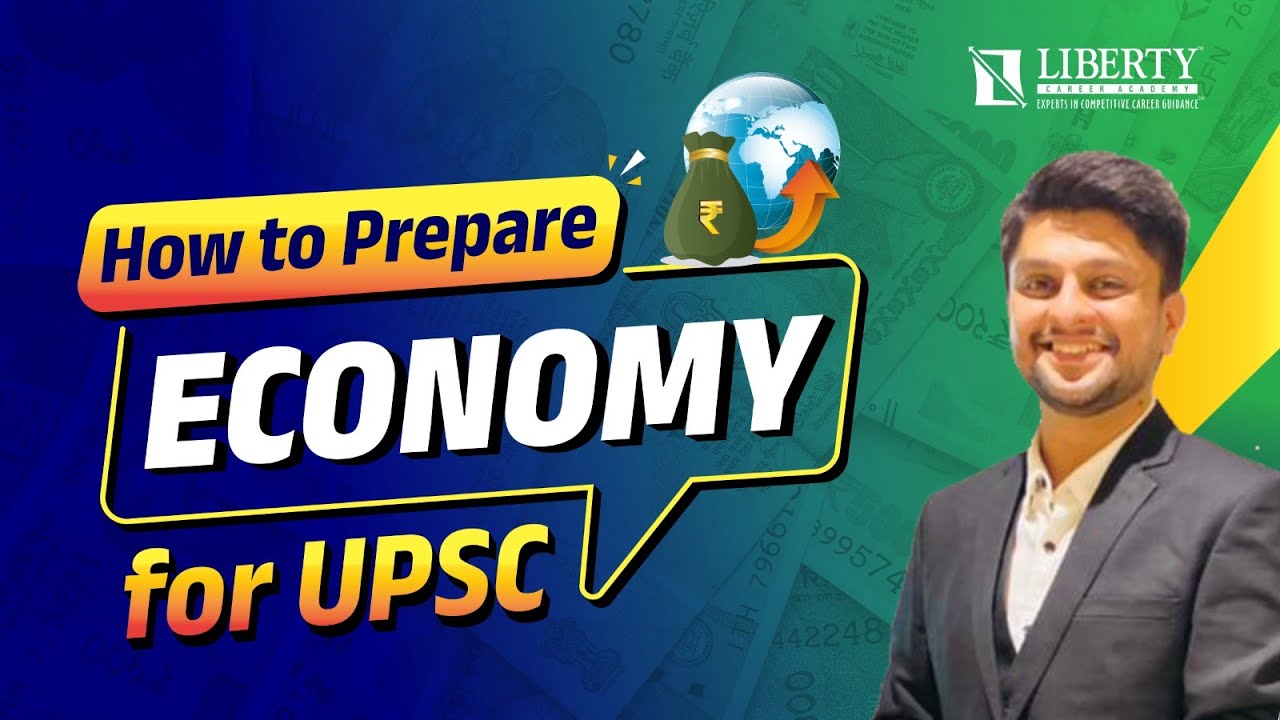 How to Prepare | ECONOMY | for UPSC | #libertycareeracademy #upsc # ...