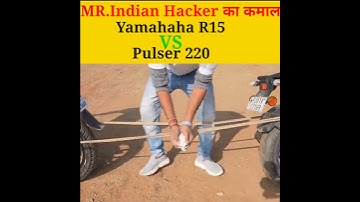 #mrindianhacker  ने कर दिया कमाल 😱 | Yamaha R15 VS Pulser 220 | Bike Racing #shorts
