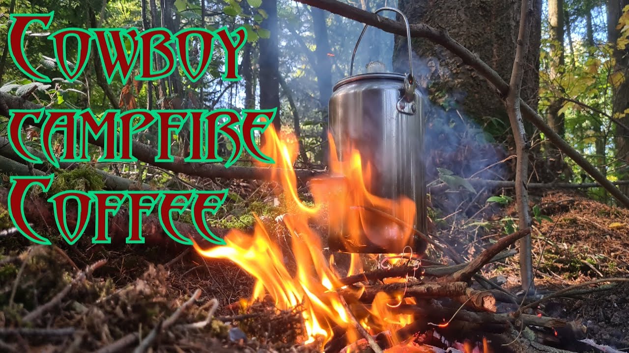 Cowboy campfire coffee in the forest YouTube