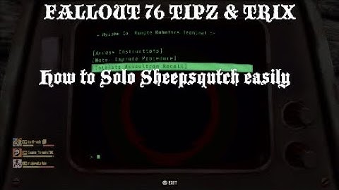 FALLOUT 76 TIPZ & TRIX - How to Solo The Sheepsquatch easily