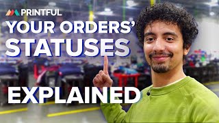 Printful Order Fulfillment Statuses Explained Print On Demand
